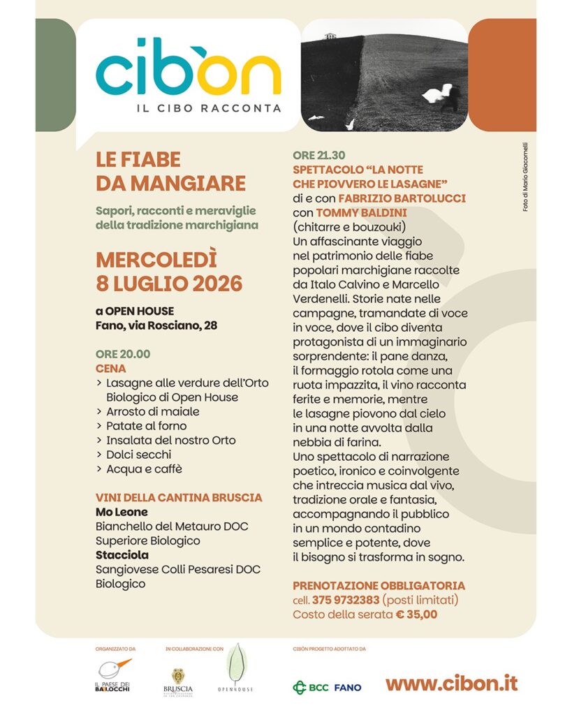 Sapori, racconti e meraviglie della tradizione marchigiana. Mercoledì 8 Luglio 2026 ore 20:00. Necessaria prenotazione!